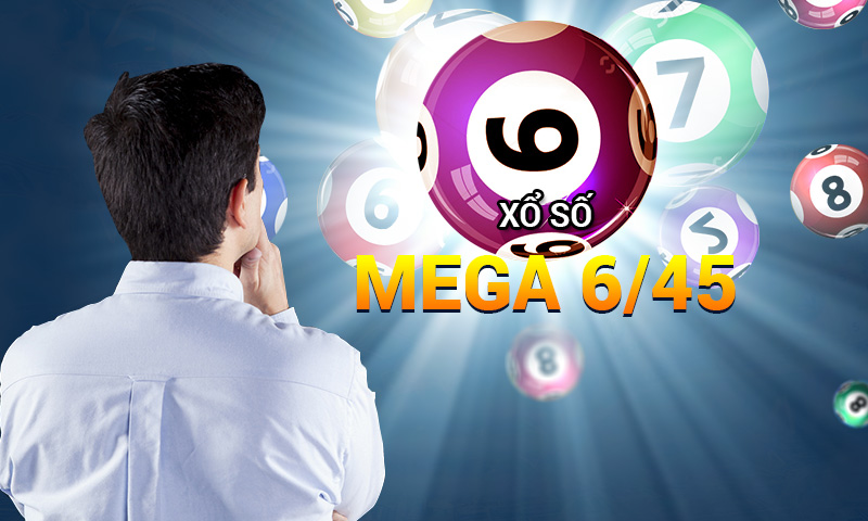 Kinh nghiệm chọn cược xổ số Mega 6/45